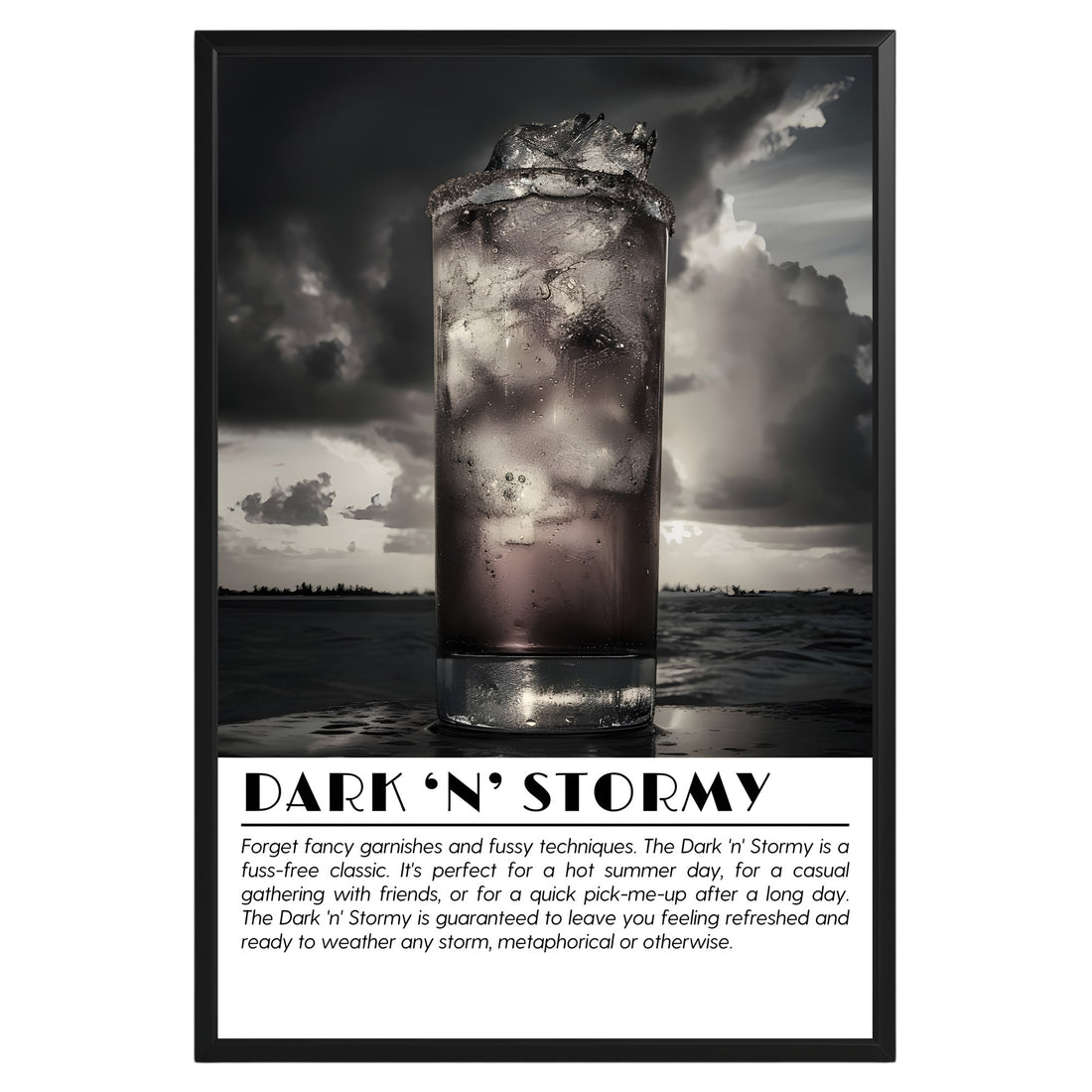 Dark 'N' Stormy Cocktail Black and White Poster - GroovyGrove