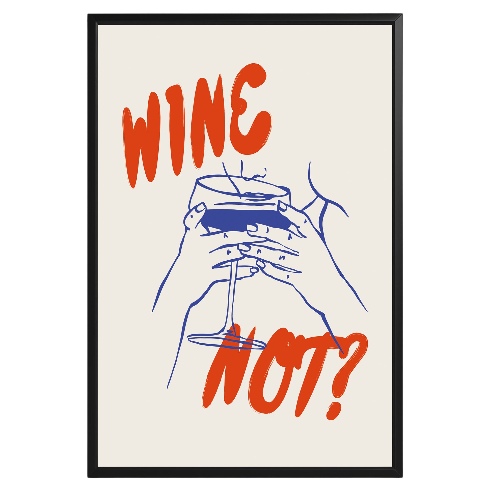 Wine Not Poster - GroovyGrove