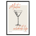 Martini Celebrate Life Poster - GroovyGrove