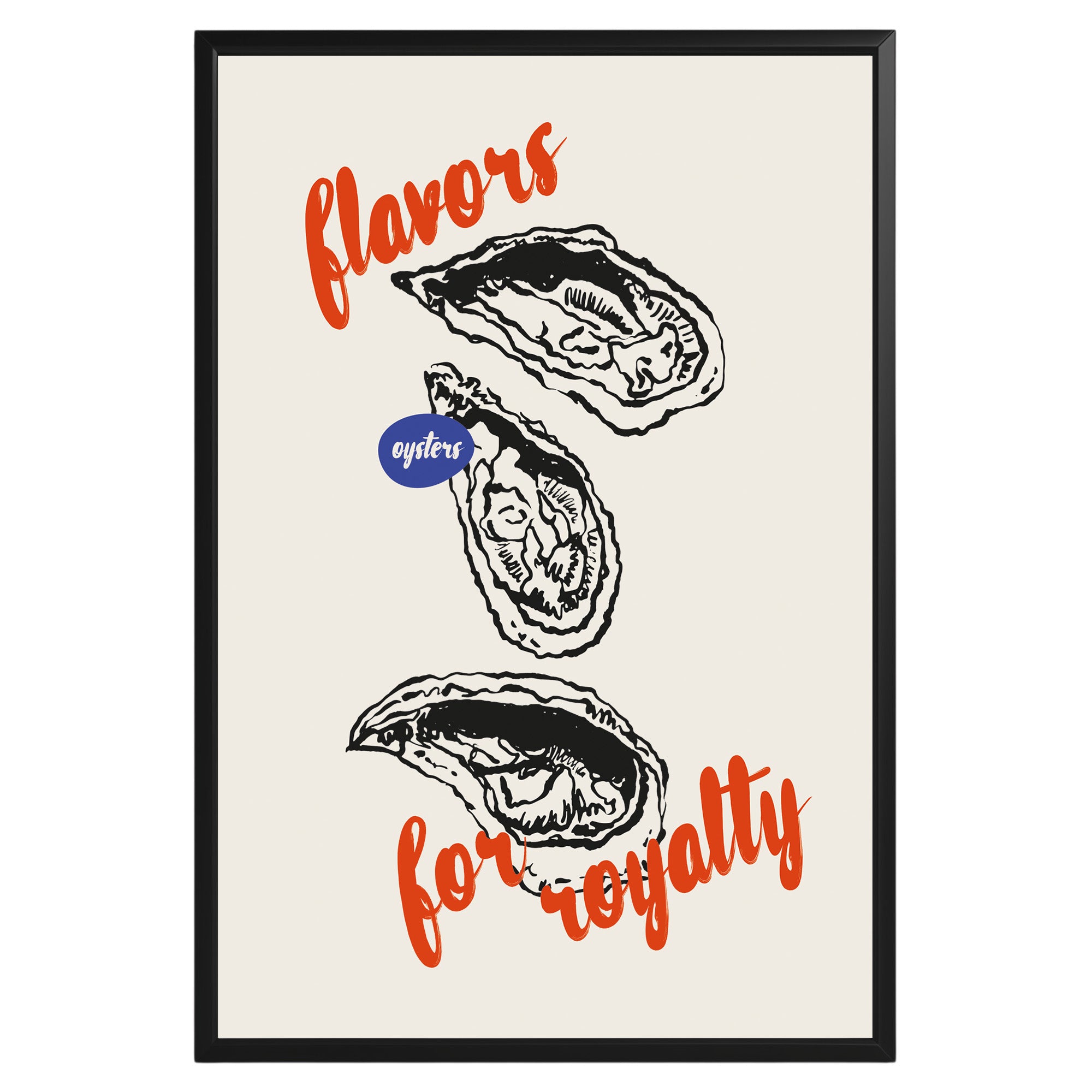 Flavors For Royalty Oysters Poster - GroovyGrove