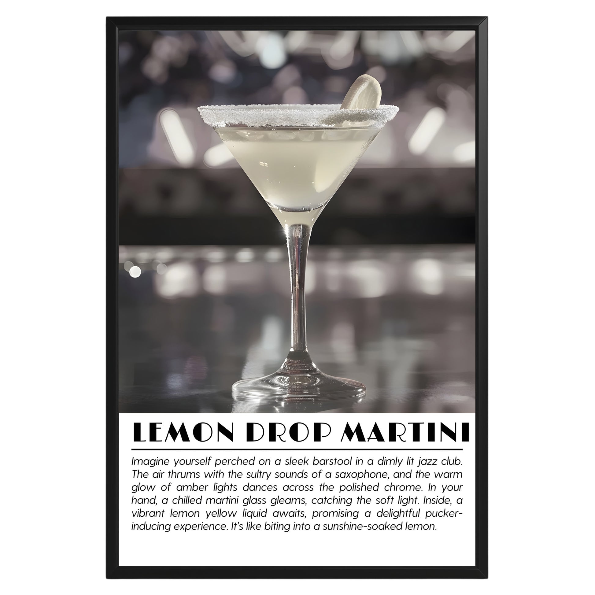 Lemon Drop Martini Cocktail Black and White Poster - GroovyGrove