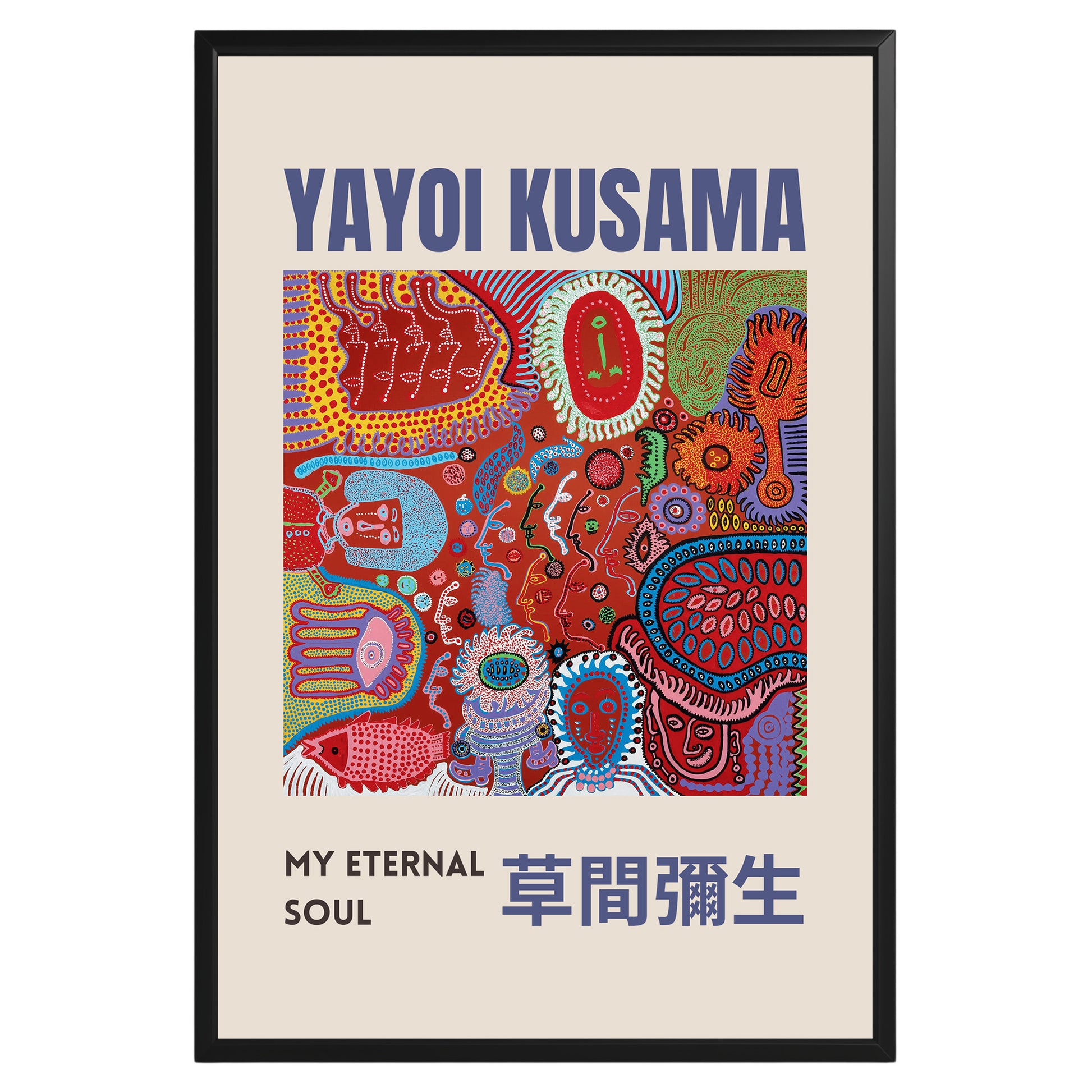 Yayoi Kusama My Eternal Soul Poster - GroovyGrove